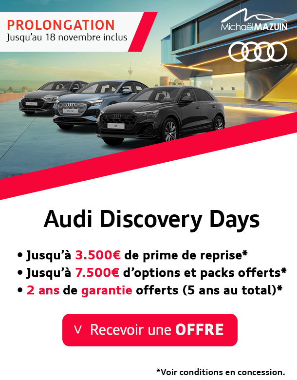 Promotion Audi prolongée jusqu'au 28 octobre, incluant jusqu'à 3.500€ de prime de reprise, 7.500€ d'options offertes et 2 ans de garantie supplémentaires, visible sur trois modèles de voitures Audi.